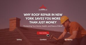 Why Roof Repair in New York Saves You More Than Just Money