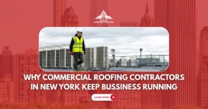 Commercial Roofing Contractors in NYC
